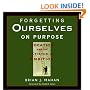 Forgetting Ourselves on Purpose: Vocation and the Ethics of Ambition