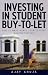 Investing in the Student Buy-to-Let Market: How To Make Money From Student Accommodation