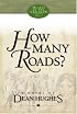 How Many Roads: A Novel (Hughes, Dean, Hearts of the Children, V. 3.)