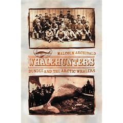 Whalehunters: Dundee and the Arctic Whalers