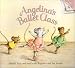 Angelina's Ballet Class (Angelina Ballerina)