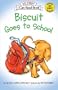 Biscuit Goes to School (Book and Audio Tape Set)