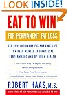 Eat to Win for Permanent Fat Loss: The Revolutionary Fat-Burning Diet for Peak Mental and Physical Performance and Optimum Health