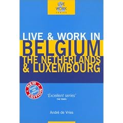 Live & Work in Belgium, the Netherlands & Luxembourg, 3rd