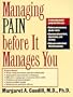 Managing Pain Before It Manages You