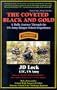 The Coveted Black and Gold: A Daily Journey Through the U.S. Army Ranger School Experience