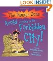 Avoid Working in the Forbidden City (Danger Zone)