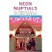 Neon Nuptials: The Complete Guide to Las Vegas Weddings