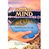 Change Your Mind and Keep the Change