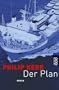 Der Plan.