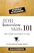 Job Interview Skills 101, The Course You Forgot to Take