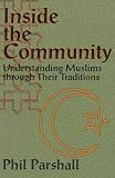 Inside the Community: Understanding Muslims Through Their Traditions
