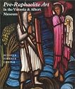 Pre-Raphaelite Art in the Victoria and Albert Museum