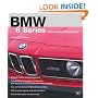 BMW 6 Series Enthusiast's Companion
