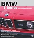 BMW 6 Series Enthusiast's Companion (BMW)