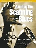 Avoiding the Scanning Blues: A Desktop Scanning Primer