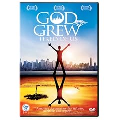 God Grew Tired of Us