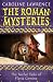 The Twelve Tasks of Flavia Gemina: Roman Mysteries 6 (The Roman Mysteries)