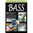 Fly Fishing Adventure: Bass by 