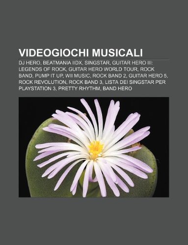 Videogiochi Musicali: Dj Hero, Beatmania Iidx, Singstar, Guitar Hero Iii: Legends Of Rock, Guitar Hero World Tour, Rock Band, Pump It Up Picture