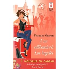 Une c�libataire � Los Angeles : Une nouvelle en cadeau : Un No�l (presque) parfait !