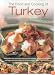 The Food and Cooking of Turkey: All  the traditions, techniques and ingredients, including over 150 authentic recipes shown in 700 step-by-step photographs--discover ... the modern table (The Food and Cooking of)