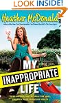 My Inappropriate Life: Some Material...