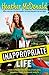 My Inappropriate Life: Some Material Not Suitable for Small Children, Nuns, or Mature Adults