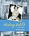 Hiding Edith: A True Story (The Holocaust Remembrance Series for Young Readers 2006, 8)