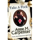 Take A Peek (A Love, Hate & Matrimony Short Story)