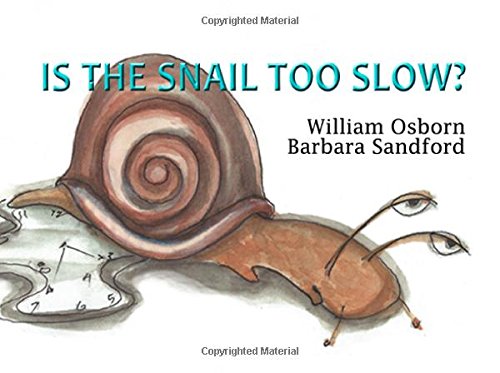 is the snail too slow an abcdiary