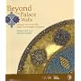 Beyond the Palace Walls: Islamic Art from the State Hermitage Museum