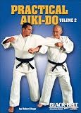 Practical Aiki-Do, Vol. 2