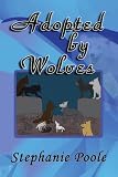 Adopted By Wolves