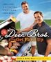 The Deen Bros. Get Fired Up: Grilling, Tailgating, Picnicking, and More
