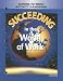 Succeeding in the World of Work: School-To-Work Activity Handbook