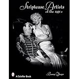 striptease artists of the 1950s schiffer books