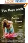The Rope Walk: A Novel