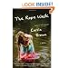 The Rope Walk: A Novel