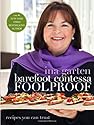 Barefoot Contessa Foolproof: Recipes You Can Trust