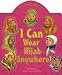 I Can Wear Hijab Anywhere!