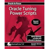 oracle tuning power scripts with 100 high performance sql scripts oracle in focus volume 10