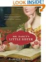 Mr Darcy's Little Sister (Pride & Prejudice Continues)