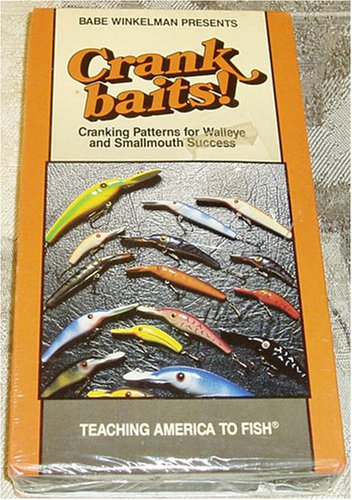 Babe Winkelman Presents Crank Baits Cranking Patterns for Walleye and Smallmouth Success