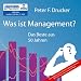 Was ist Management?: Das Beste aus 50 Jahren (2 MP3 CDs)