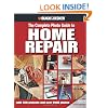Black & Decker The Complete Photo Guide to Home Repair: with 350 Projects and 2000 Photos