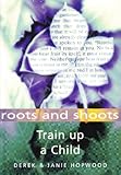 Train up a child