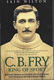 Review Metro Books,London  / C.B.Fry: King of Sport