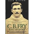 C.B.Fry: King of Sport