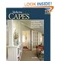 Capes: Design Ideas for Renovating, Remodeling and Building New